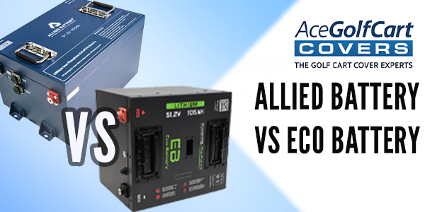 2025 Lithium Golf Cart Battery Comparison: Allied Commercial vs. Eco Battery