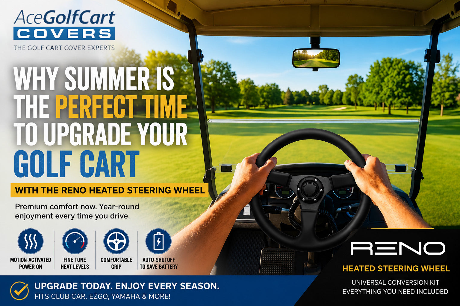 Why Summer Is the Perfect Time to Upgrade Your Golf Cart with a Heated Steering Wheel Ace Golf Cart: Best Golf Cart Covers for Sale