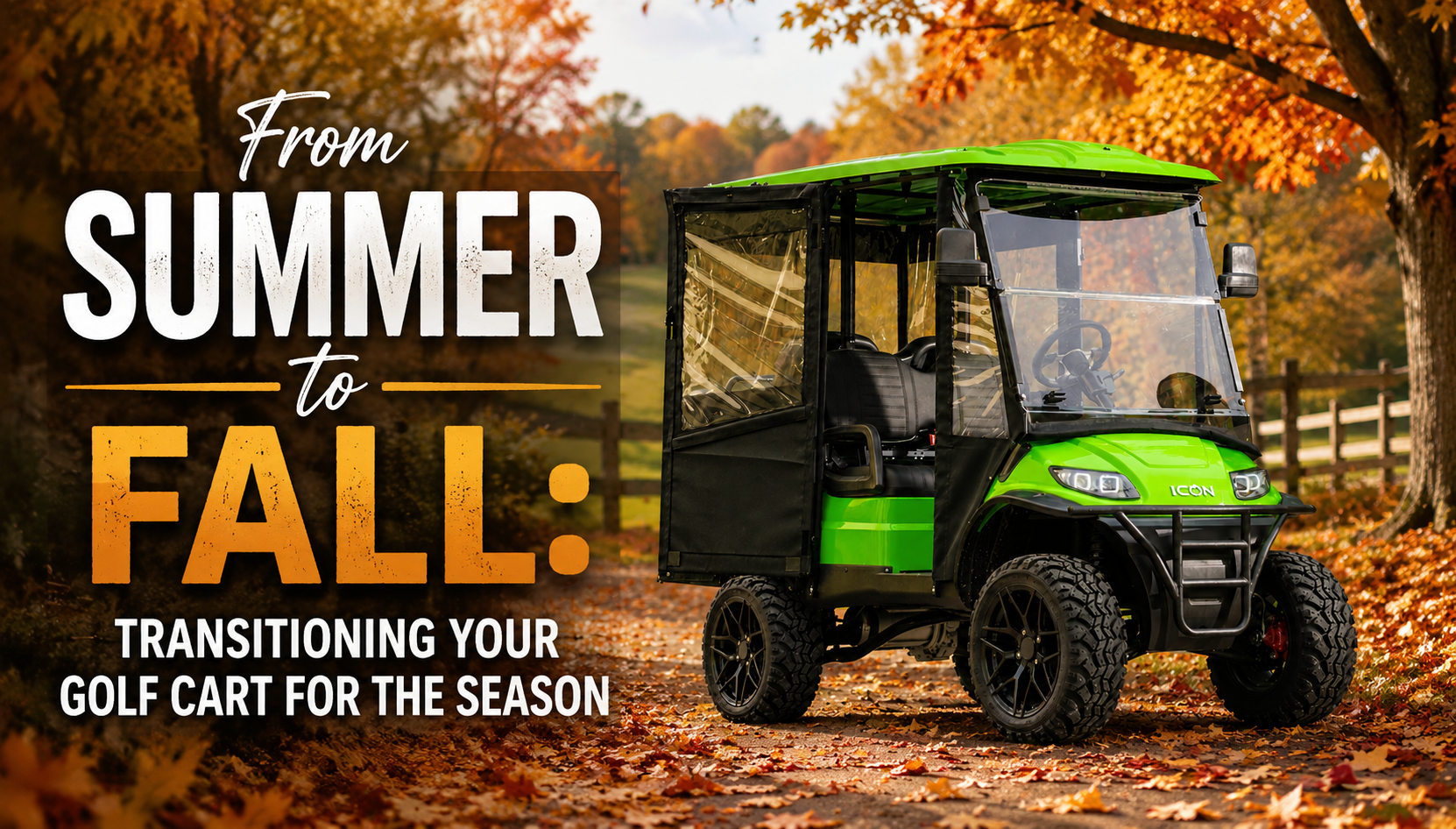 From Summer to Fall: Transitioning Your Golf Cart for the Season Ace Golf Cart: Best Golf Cart Covers for Sale